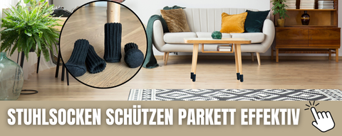 Stuhlsocken  schützen effektiv